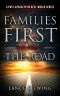 [Families First 02] • The Road